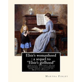 Elsie's womanhood: a sequel to "Elsie's girlhood". By: Martha Finley: (Original Version), Elsie Dinsmore is a children's book series writ
