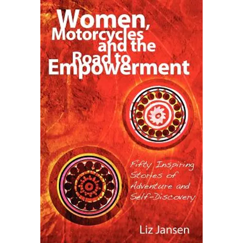 Women, Motorcycles and the Road to Empowerment