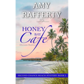Honey Bay Cafe: Afternoon Shadows