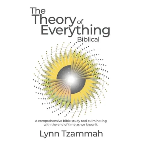 The Theory of Everything Biblical