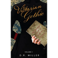 Victorian Gothic: Volume 1: The Uncanny Death of Katherine Kramer