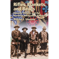 Rifles, Blankets, and Beads: Identity, History, and the Northern Athapaskan Potlatch Volume 216