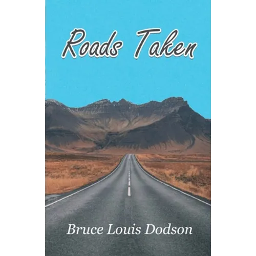 Roads Taken