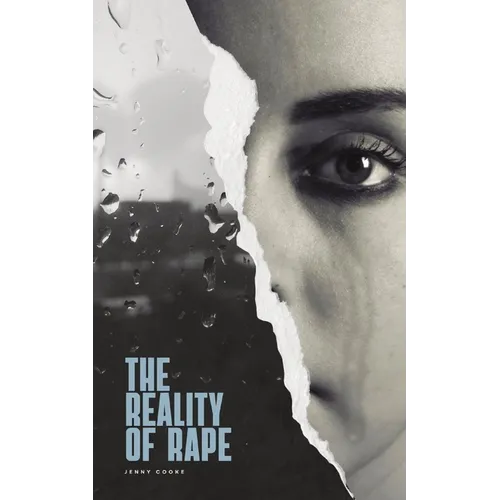 The Reality of Rape