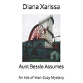 Aunt Bessie Assumes