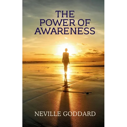 The Power of Awareness