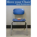 Move Your Chair