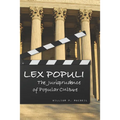 Lex Populi: The Jurisprudence of Popular Culture