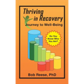 Thriving in Recovery: Journey to Well-Being