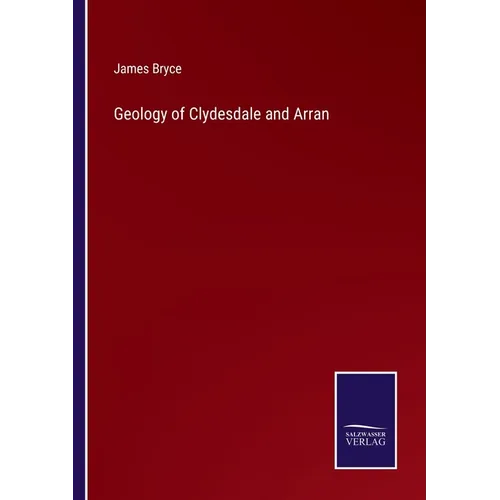 Geology of Clydesdale and Arran