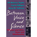 Between Voice and Silence: Women and Girls, Race and Relationships
