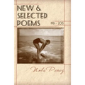 New & Selected Poems 1981 - 2013