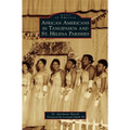 African Americans in Tangipahoa & St. Helena Parishes