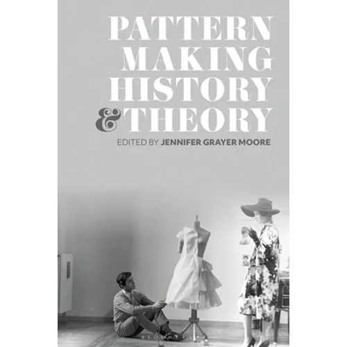 Patternmaking History and Theory