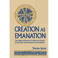 Creation as Emanation: The Origin of Diversity in Albert the Great's On the Causes and the Procession of the Universe