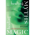 Healing Myths, Healing Magic