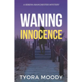 Waning Innocence