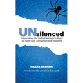 UNsilenced: Unmasking the United Nations' Culture of Cover-ups, Corruption and Impunity