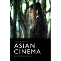 Asian Cinema: A Regional View