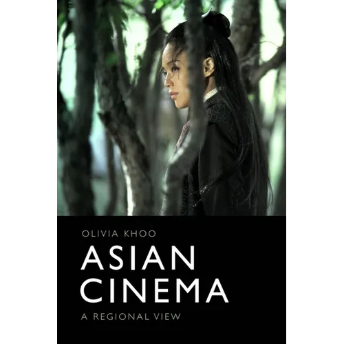 Asian Cinema: A Regional View