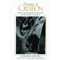 Portraits of Creation: Biblical and Scientific Perspectives on the World's Formation