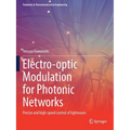 Electro-Optic Modulation for Photonic Networks: Precise and High-Speed Control of Lightwaves
