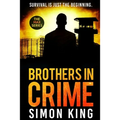 Brothers in Crime: Survival is just the beginning