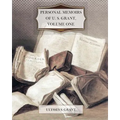 Personal Memoirs of U. S. Grant, Volume One