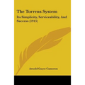 The Torrens System: Its Simplicity, Serviceability, And Success (1915)