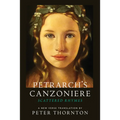 Petrarch's Canzoniere: Scattered Rhymes in a New Verse Translation