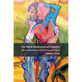 The Moral Dimensions of Empathy: Limits and Applications in Ethical Theory and Practice