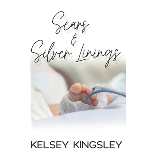 Scars & Silver Linings