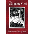 The Passionate God