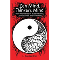 Zen Mind, Thinker's Mind
