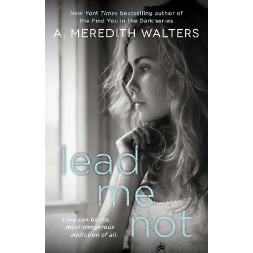 Lead Me Not