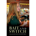 Bait and Switch