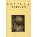 Displacing Natives: The Rhetorical Production of Hawai'i