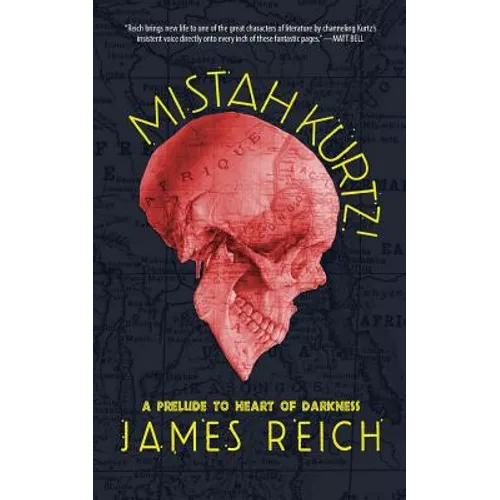 Mistah Kurtz! A Prelude to Heart of Darkness