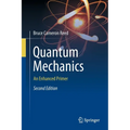 Quantum Mechanics: An Enhanced Primer