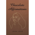 Chocolate Affirmations