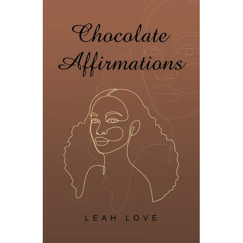 Chocolate Affirmations