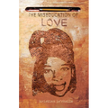 The Miseducation of Love