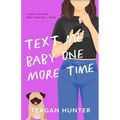 Text Me Baby One More Time (Special Edition)