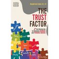 Trust Factor: The Missing Key to Unlocking Business and Personal Success
