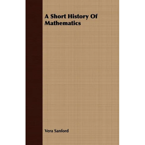 A Short History Of Mathematics