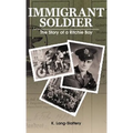 Immigrant Soldier: The Story of a Ritchie Boy