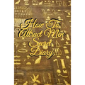 How To Attract Men Secret Diary: Write Down Your Goals, Winning Techniques, Key Lessons, Takeaways, Million Dollar Ideas, Tasks, Action Plans & Succes