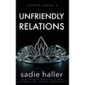 Unfriendly Relations