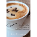 Sharing Light Over a Cup of Coffee and Chocolates