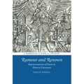 Rumour and Renown: Representations of Fama in Western Literature